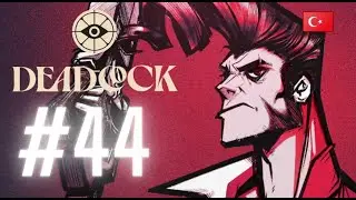 Deadlock Kasıyorum #44 / Shiv