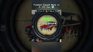 2.9 Sec. Fastest Squad Wipe in BGMI