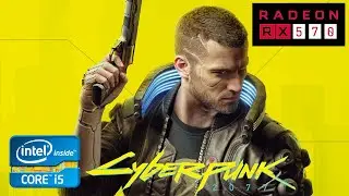 Cyberpunk 2077 Gameplay on i5 3330 and RX 570 4gb (Best Setting)