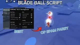 Blade Ball Script | AUTO PARRY | VERY OP SPAM | CLOSE RANGE | ACCURATE & MORE (NO KEY) Nexam Hub 🔥