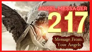❤️Angel Number 217 Meaning🎯connect with your angels and guides
