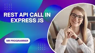 Rest API Call in Express JS using Node || Mr Programmer