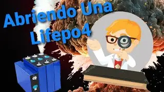 Abriendo Una Lifepo4