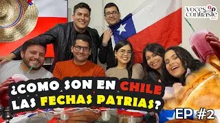 Gastronomía, cultura, tradiciones y más...¡Así son las #FechasPatrias de #chile - VEC EP #2