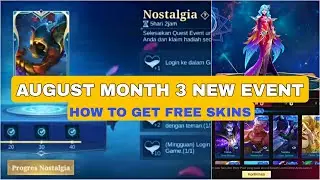 GET FREE SKINS FROM AUGUST MONTH 2 NEW EVENT | MLBB