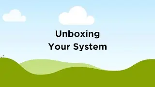 Unboxing Your System