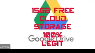 GOOGLE DRIVE 15GB CLOUD STORAGE FOR FREE