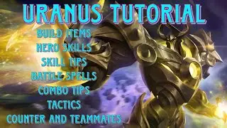 Uranus Guide 1  How to do the 1 Hit Uranus  Master the Basics  Uranus Gameplay  MLBB AAAworld