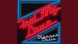 Feel My Love