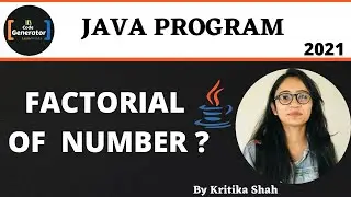 Factorial Of Given Number In Java | Find Factorial Number Using Recursion | Java Program