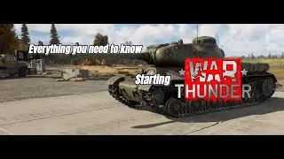 10 Tips all War Thunder Beginners Should Know