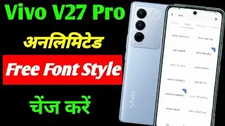 Vivo V27 Pro me font style change kaise kare | how to change Font Style in Vivo V27 Pro