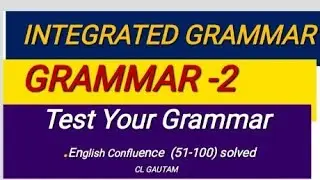 Integrated Basic Grammar, Evaluate your Grammar,