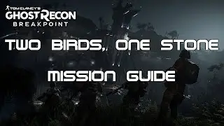 How to Beat Two Birds, One Stone: Ghost Recon Breakpoint