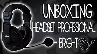 Unboxing Headset Bright 1409 + Teste