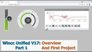 WinCC Unified V17 Part 1: Overview And First Project