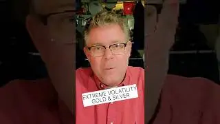 Gold & Silver EXTREME Volatility foreshadowing a BIG PRICE MOVE