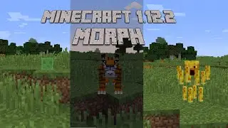 Morph - bản mod giúp người chơi biến thành các sinh vật trong Minecraft 1.12.2