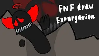 FNF Drawing #1 Expurgation