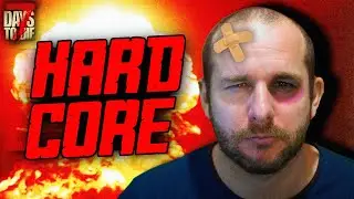 Day 1 - 7 Days To Die HARDCORE series
