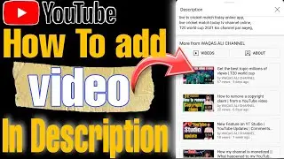 How to add video in Description | Description main video Kasi laghan,