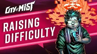 Raising the Difficulty in City of Mist TTRPG