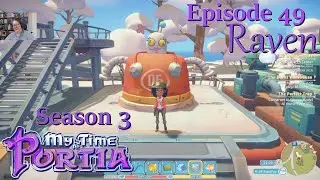 An All-Source Replica & Retrieving a Refrigeration Unit – My Time at Portia - Raven – Ep.49