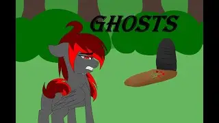|| Пони клип || Ghosts ||