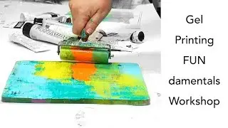 Gel Printing FUNdamentals online workshop