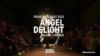 Angel Delight: Talking Threads | 18-8-2023