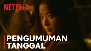 Kingdom: Ashin of the North | Di Netflix 2021 | Netflix