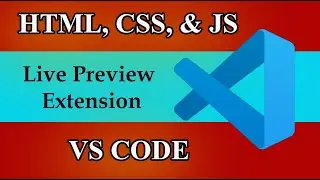 How to Set up Live Previewer for HTML, CSS and JavaScript on VS Code