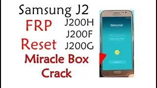 Samsung J2 FRP Reset Miracle Box 1 Click! Samsung J200H J200F J200G