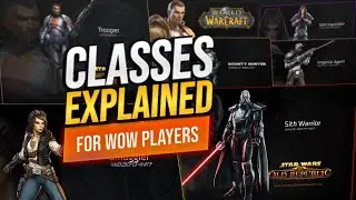 SWTOR Classes Explained for World of Warcraft Players (Which Class Should I Play in 2024?)