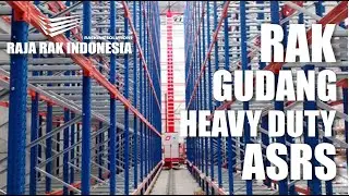 RAK GUDANG HEAVY DUTY ASRS (Automated Storage & Retrieval System) - RAJARAK