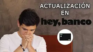 TODO SOBRE HEY BANCO ¿El MEJOR Banco de México?