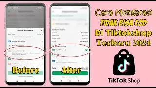 CARA MENGATASI TIDAK BISA MENGGUNAKAN COD DI TIKTOKSHOP TERBARU 2024