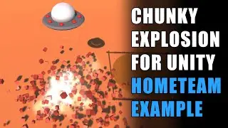 Chunky explosion for Unity (HomeTeam Example)
