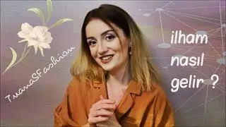 İLHAM NASIL GELİR ? İlham perisini çağırma yöntemleri !
