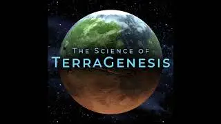 The Science of TerraGenesis: Trailer