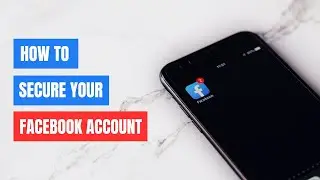 How To Secure Facebook Account