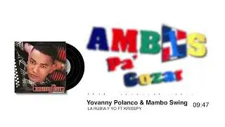Yovanny Polanco & Krisspy  - La Rubia y Yo * AMB1S (2002)
