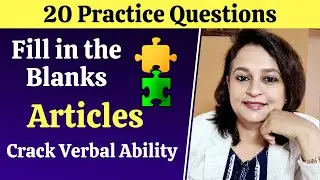Fill in the Blanks - For Placement Tests, Jobs & Exams | Articles | Verbal Ability | English Grammar