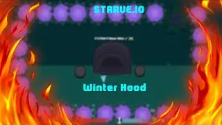 [STARVE.IO] 👑 WINTER HOOD 😈