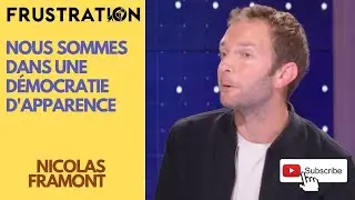 "Nous sommes dans une démocratie d'apparence" - Nicolas Framont (Frustration Magazine)