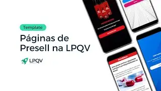 Páginas de Presell na LPQV