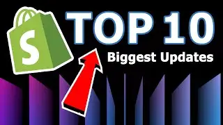 Top 10 BEST Features Coming to Shopify You MUST USE for Your Shopify Store | Breakdown for Beginners
