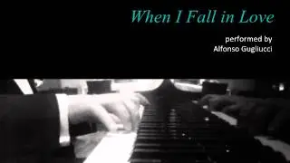 When I Fall in Love - Jazz piano improvisation