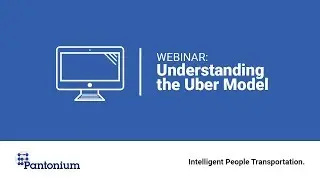 Webinar: Understanding the Uber Model