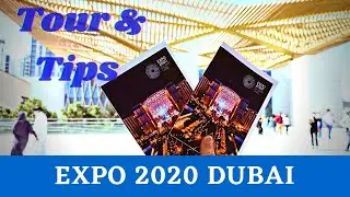 EXPO 2020 | TIPS & THINGS TO DO